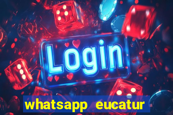 whatsapp eucatur porto velho